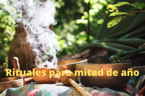 Rituales Espirituales para mitad de año